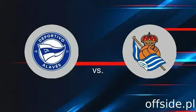 Deportivo Alavés - Real Sociedad: gdzie oglądać? Transmisja TV i Online | 04.02.2026