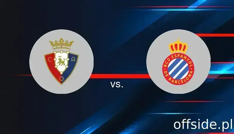Osasuna - Espanyol: gdzie oglądać? Transmisja | 18.05.2025