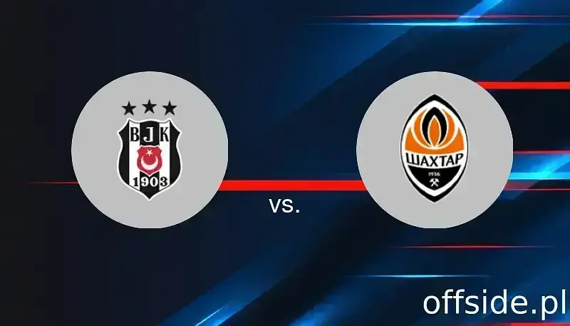 Besiktas - Shakhtar Donetsk: gdzie oglądać? Transmisja | 24.07.2025