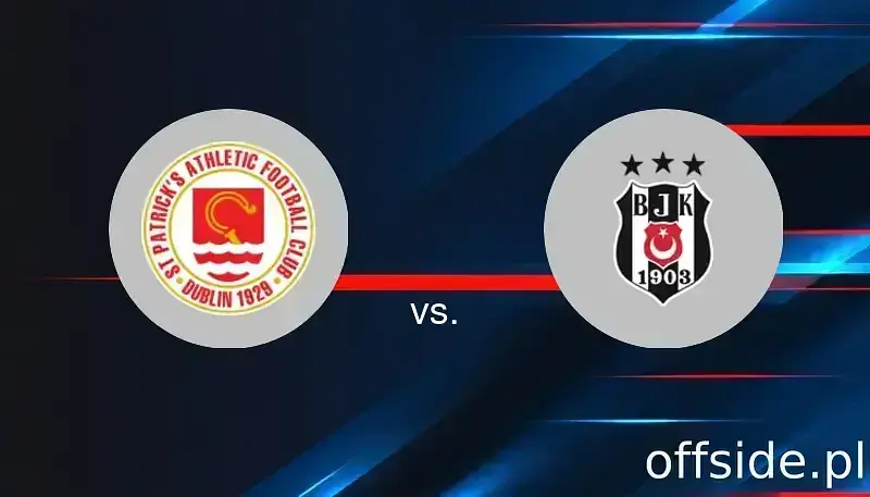 St Patrick's Athl. - Besiktas: gdzie oglądać? Transmisja TV i Online | 07.08.2025