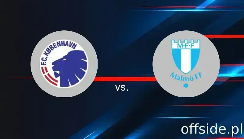 FC Copenhagen - Malmo FF: transmisja, gdzie oglądać? | 12.08.2025