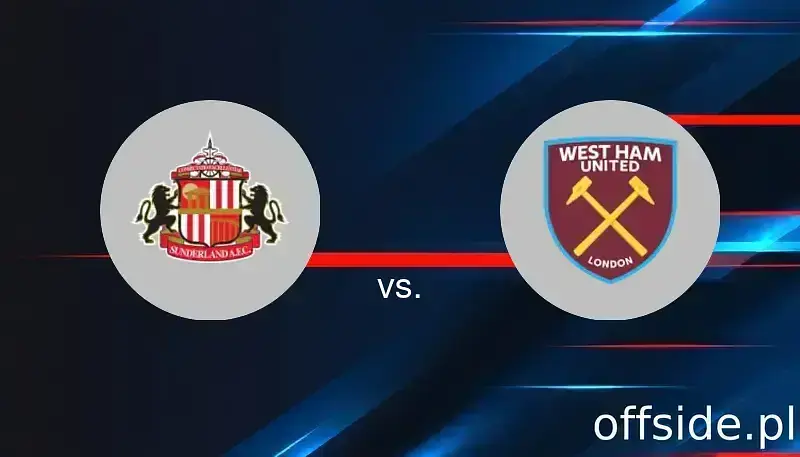 Transmisja Sunderland - West Ham United: gdzie oglądać? | 16.08.2025