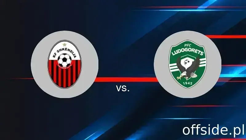 Shkendija - Ludogorets: transmisja, gdzie oglądać? | 21.08.2025