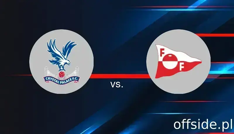 Crystal Palace - Fredrikstad: gdzie oglądać? Transmisja TV i Online | 21.08.2025