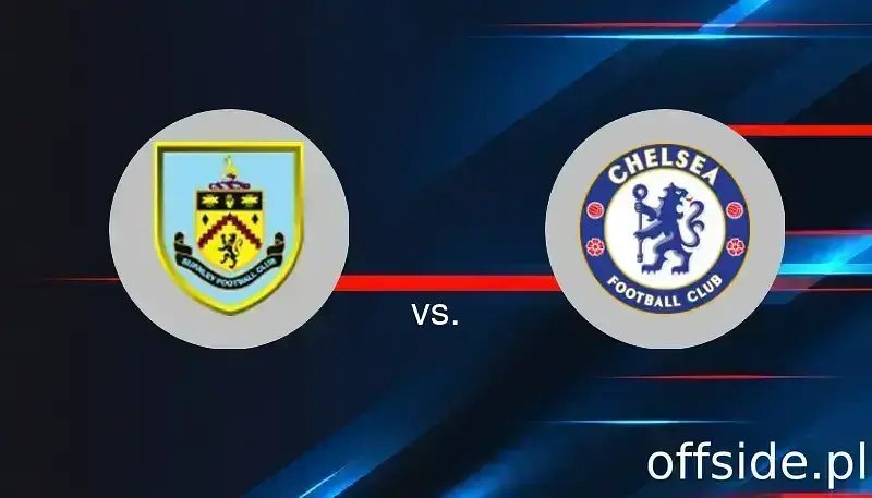 Burnley - Chelsea Londyn 0:2. Pewne zwycięstwo The Blues