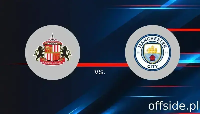 Transmisja Sunderland - Manchester City: gdzie oglądać? | 30.12.2025